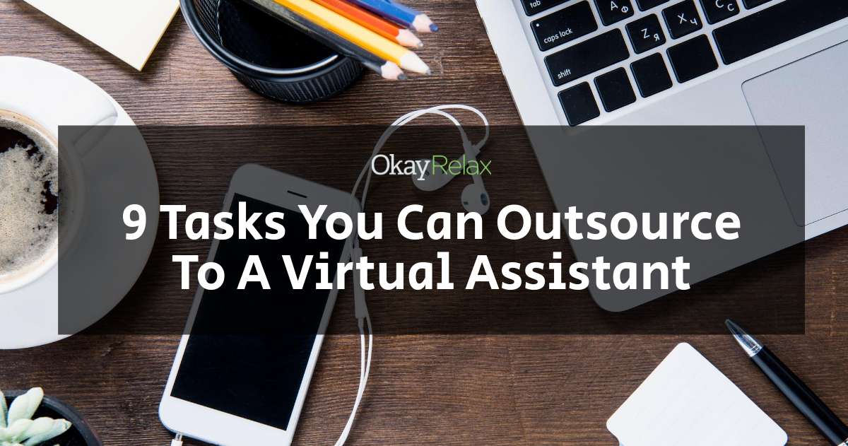 Nine Tasks You Can Outsource To A Virtual Assistant 8827