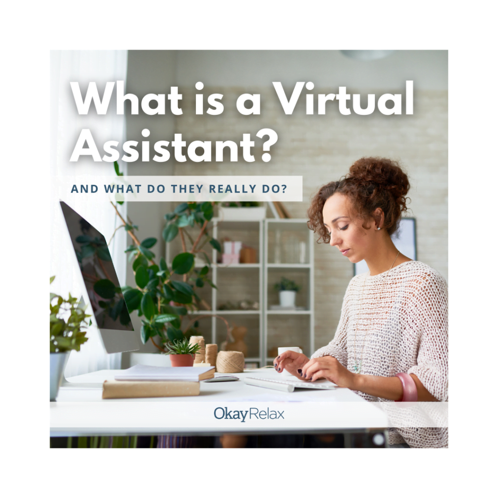 A woman working on her computer desk. The blog title reads above, "What is a Virtual Assistant? And what do they really do?"