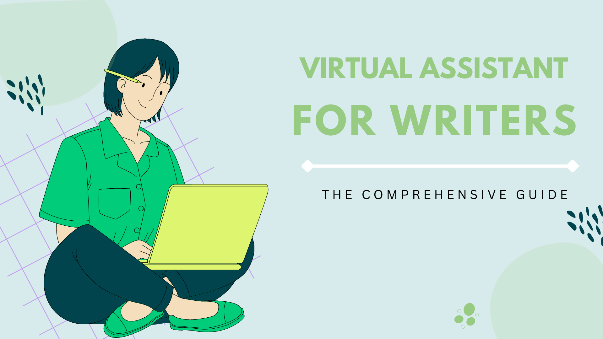 Virtual Assistant for Writers 2023: The Comprehensive Guide
