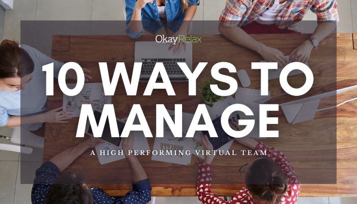 Decorative text reads: "10 ways to manage a high performing virtual team."
