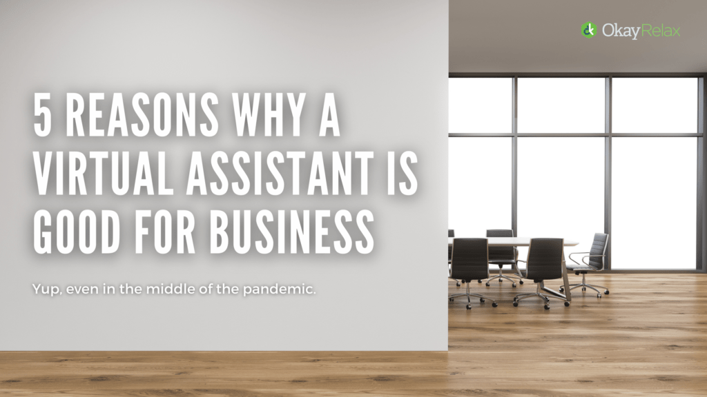 A conference room in the office with a desk and mutliple chairs around it. The blog title reads, "5 Reasons Why A Virtual Assisstant is Good For Business".